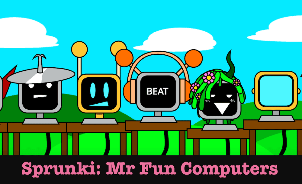 Sprunki : Mr Fun Computers